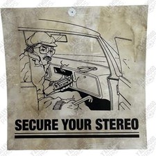 Secure Your Stereo Sign Bad