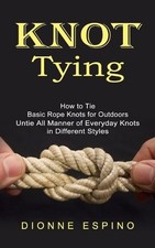 Dionne Espino Knot Tying