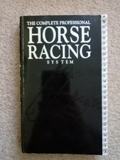 The Complete Professional Horse Racing System by W. J. Davies