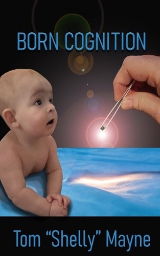 Born cognition tom shelly - born,