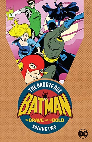Batman the brave - batman:, bold