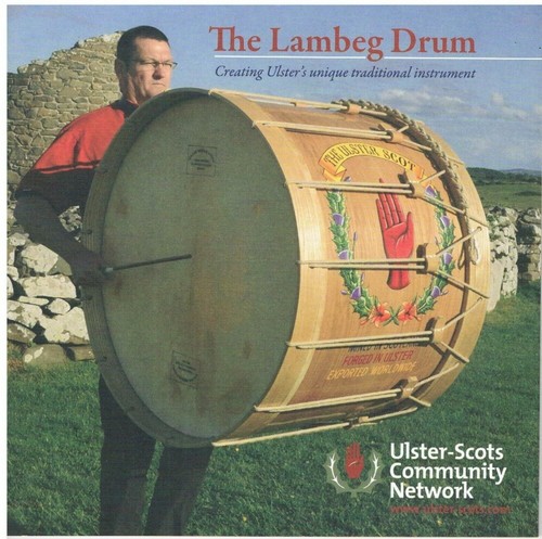 The lambeg drum ulster - the, ulster-scots