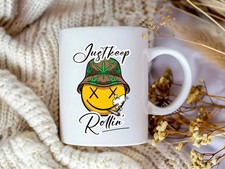 Just Keep Rollin Cannabis Weed