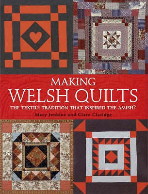Making welsh quilts the - making,