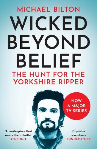 Wicked beyond belief the hunt - the,
