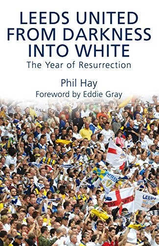 Leeds united from darkness - -,