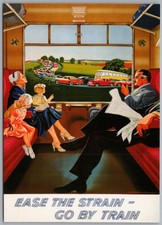 ADVERTISING Postcard Ease The Strain Go By Train Poster Robert Opie