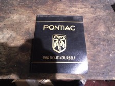 1986 PONTIAC FIERO DO IT YOURSELF OWNERS MANUAL BOOKLET