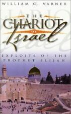 The Chariot of Israel: Exploits of the Pr- paperback, William Varner, 0915540339