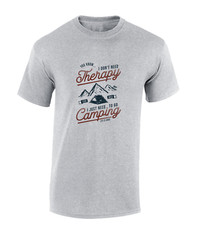 I DON'T NEED THERAPY CAMPING