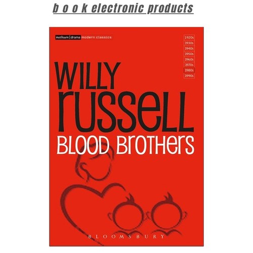 Blood brothers willy russell - brothers:,