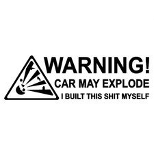 Car May Explode Warning