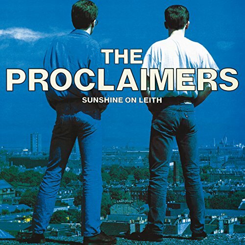 The proclaimers sunshine on - -,