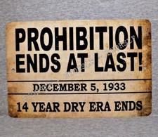 Metal Sign PROHIBITION ENDS