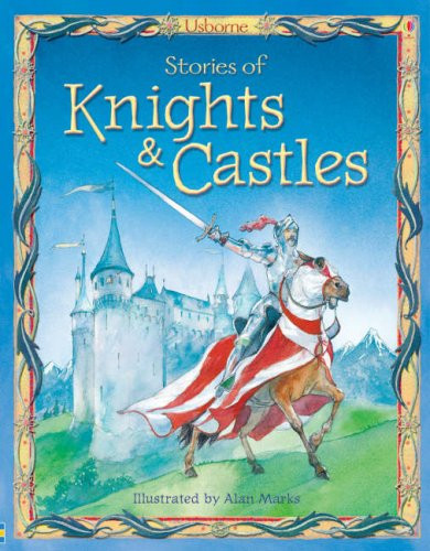 Stories knights and castles - stories,