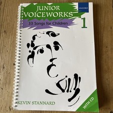 Junior Voiceworks 1 : 33 Songs for Children by Kevin Stannard (2003, Sheet...