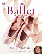 The Ballet Book by Bussell