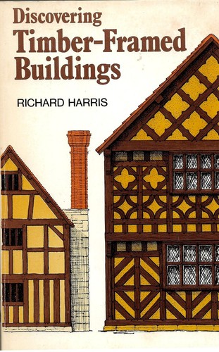 Discovering timber framed - discovering, timber-framed