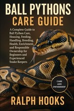 Ball Pythons Care Guide A