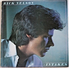 RICK NELSON  - 'INTAKES'  1977 EPIC LP  VG+/EX