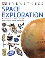 Space Exploration (DK Eyewitness) by DK Book The Cheap Fast Free Post