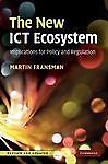 The new ict - the, ecosystem