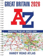 Great Britain A-Z Handy Road Atlas 2026 (A5 Spiral) by A-Z Maps Spiral bound