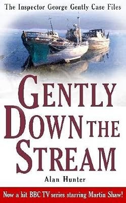 Gently down the stream george - stream, (george