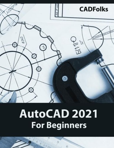 Autocad 2021 for beginners - autocad,