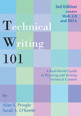Technical writing 101 - technical, 101:
