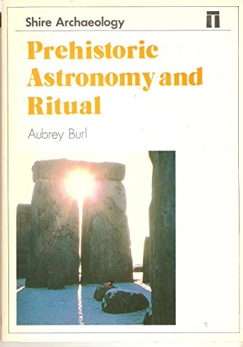 Prehistoric astronomy and - prehistoric,