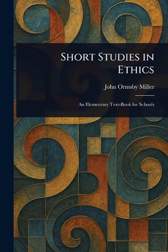 Short studies ethics - short, in