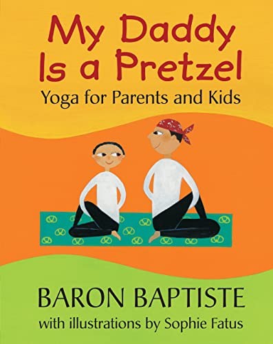 Daddy pretzel yoga - my, pretzel: