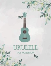 Ukulele Tab Notebook: Blank