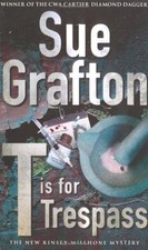 T is for Trespass,Sue Grafton