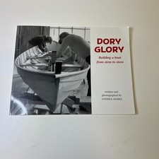 Dory Glory: Building A Boat