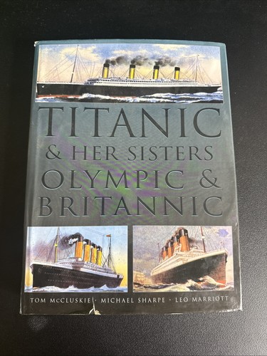 Titanic her sisters - &,