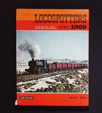 Locospotters Annual for 1969 – Cecil J. Allen – Ian Allan Illustrated Railway HB
