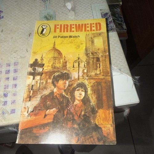 Fireweed jill paton - walsh, 1975