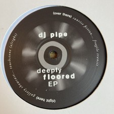 DJ Pipe. Deeply Rooted EP -