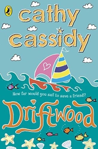 Driftwood cathy cassidy - driftwood,
