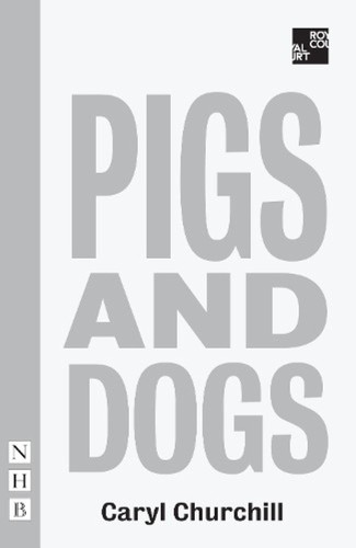 Pigs and dogs caryl - dogs,