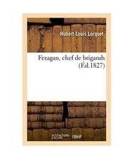 Feragan, Chef de Brigands