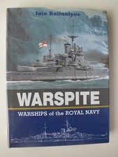 Warspite: Warships of the Royal Navy by Iain Ballantyne