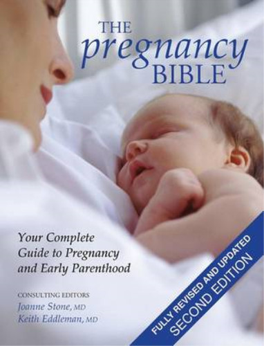 The pregnancy bible your - pregnancy, bible: