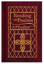 Reading The Psalms With