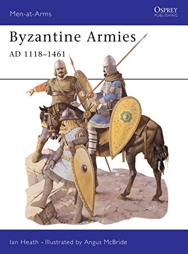 Byzantine armies 1118 1461 - byzantine, 1118-1461