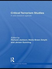 Critical Terrorism Studies : A