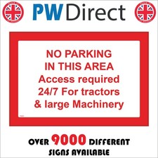 SIGN No Parking In Area Access
