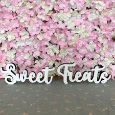 Sweet Treats Table Sign | Wooden Wedding Decorations Freestanding Any Colour